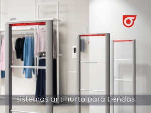 sistemas antihurto para tiendas